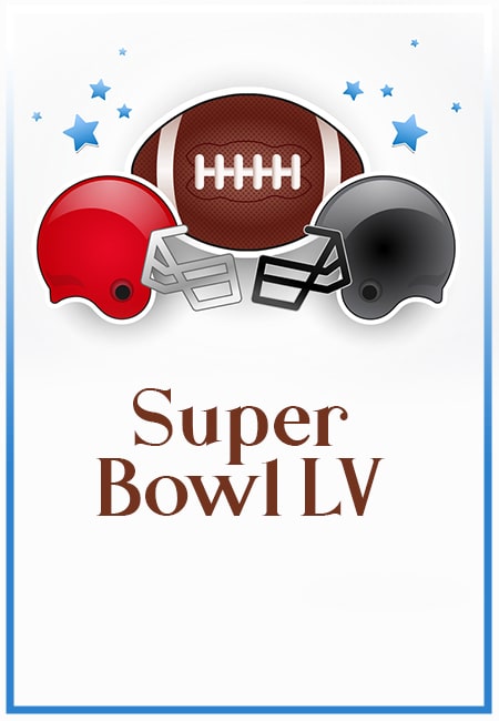 Everything You Need to Know About Super Bowl LV: A Complete Guide