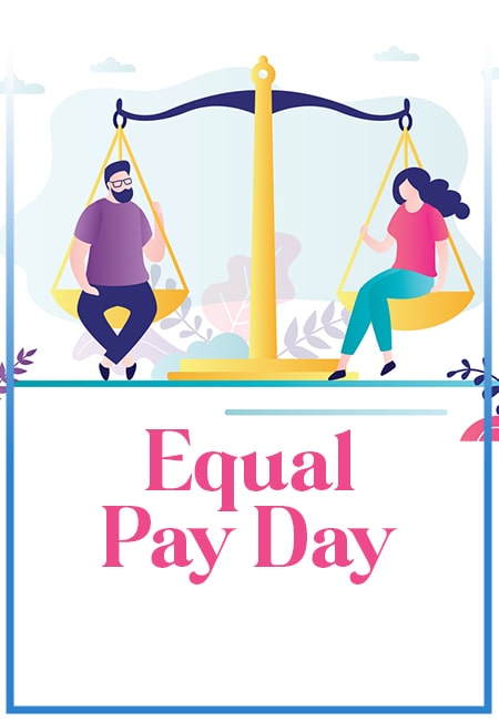 The Fight for Fairness: Understanding Equal Pay Day