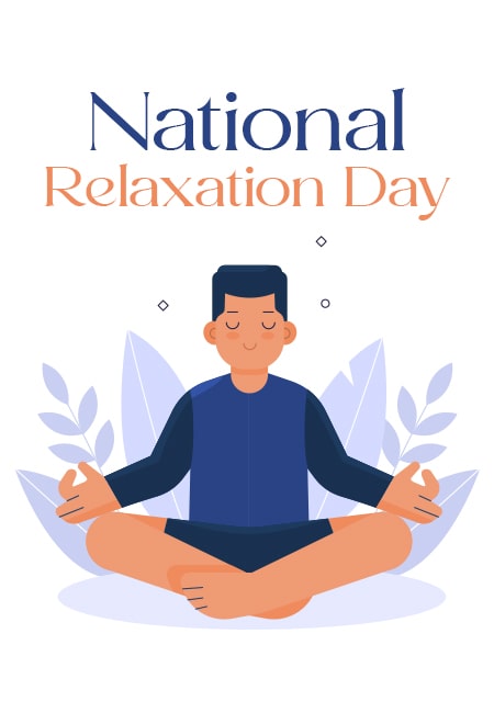 The Importance of Relaxation: Celebrating National Relaxation Day