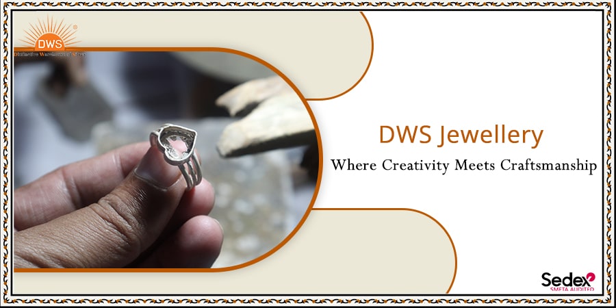 DWS Jewellery: Where Creativity Meets Craftsmanship