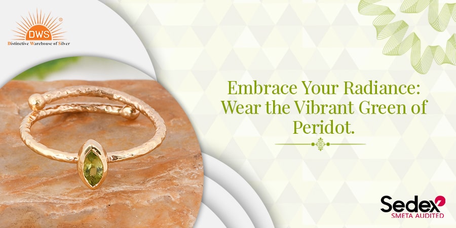 Embrace Your Radiance: Wear the Vibrant Green of Peridot