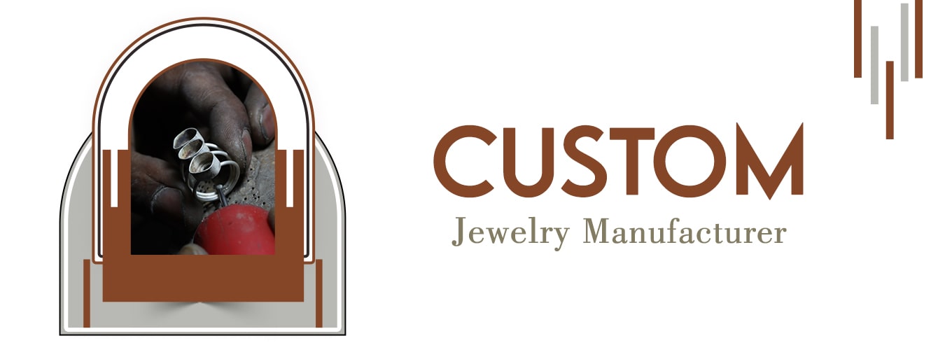 Custom jewellery manufacturer in India