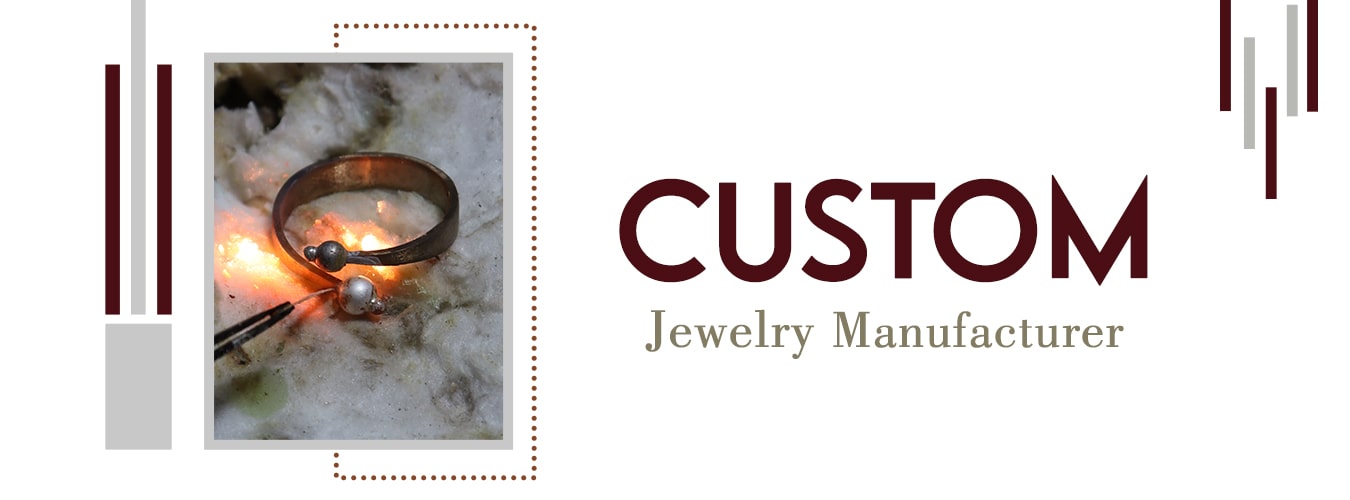 Custom jewellery manufacturer in India