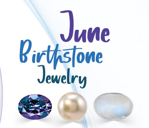 June Birthstone Jewelry