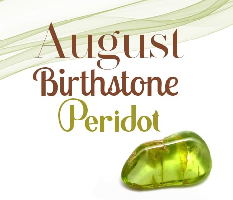 August Birthstone Peridot