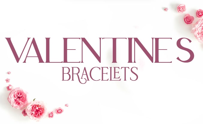 Valentines Bracelets for Her