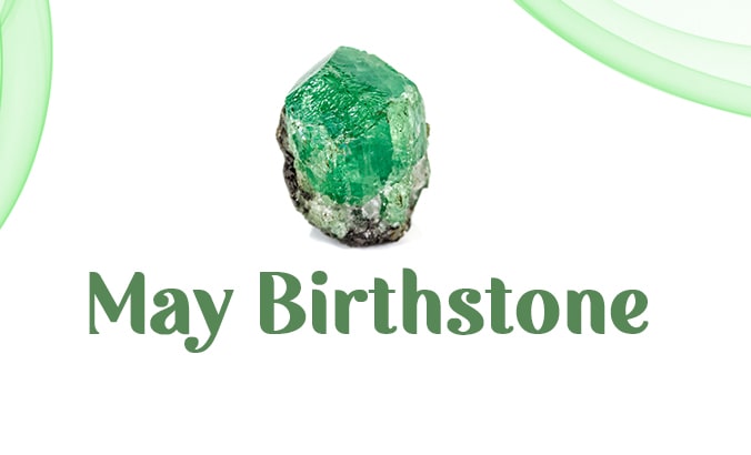 May Birthstone