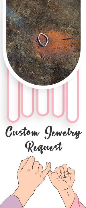 Send Your Custom Jewelry Request for Promise Jewelry