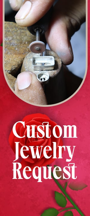 Custom Jewelry Request for Propose Day