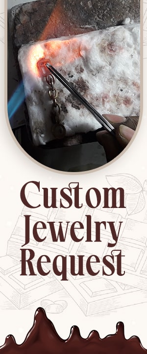 Custom Jewelry Request for Chocolate Day