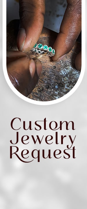 Custom Jewelry Request