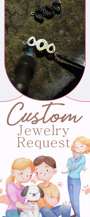 Send Your Custom Jewelry Request for Pet Jewelry